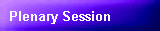 Link to Plenary Session
